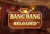 Bang Bang Reloaded Slot Review